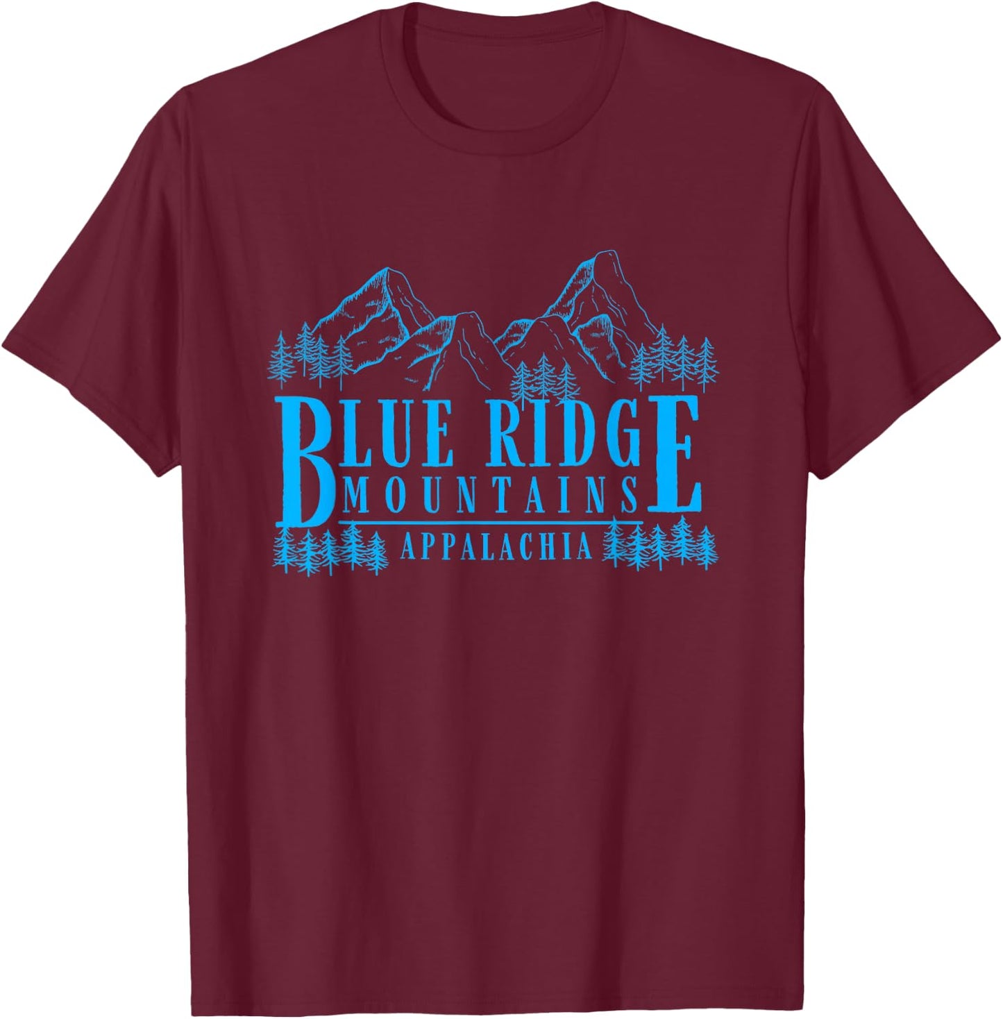 Blue Ridge Mountains Appalachia Souvenir Gift T-Shirt - T-Shirt | Maroon
