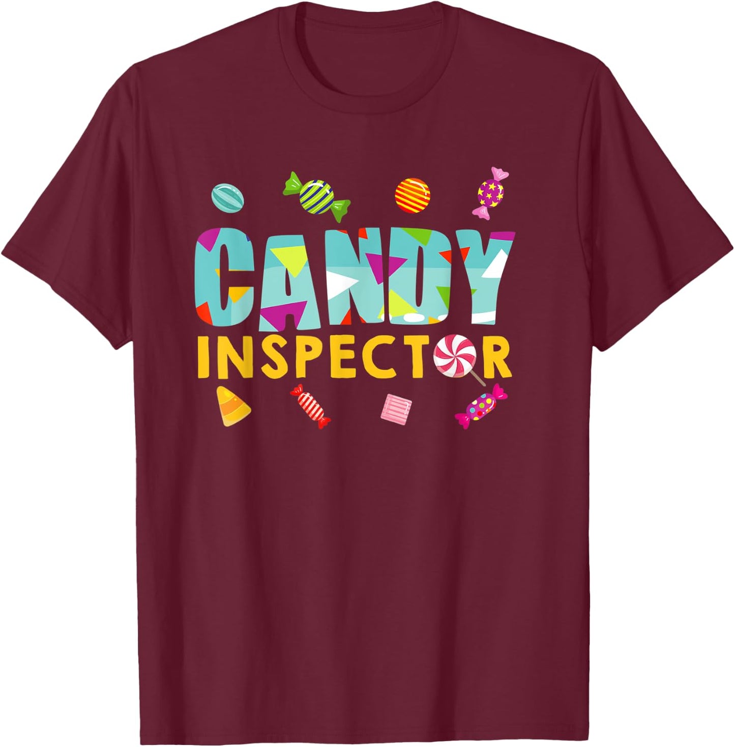 Candy Inspector Funny Halloween Trick Or Treat Gift T-Shirt - T-Shirt | Maroon