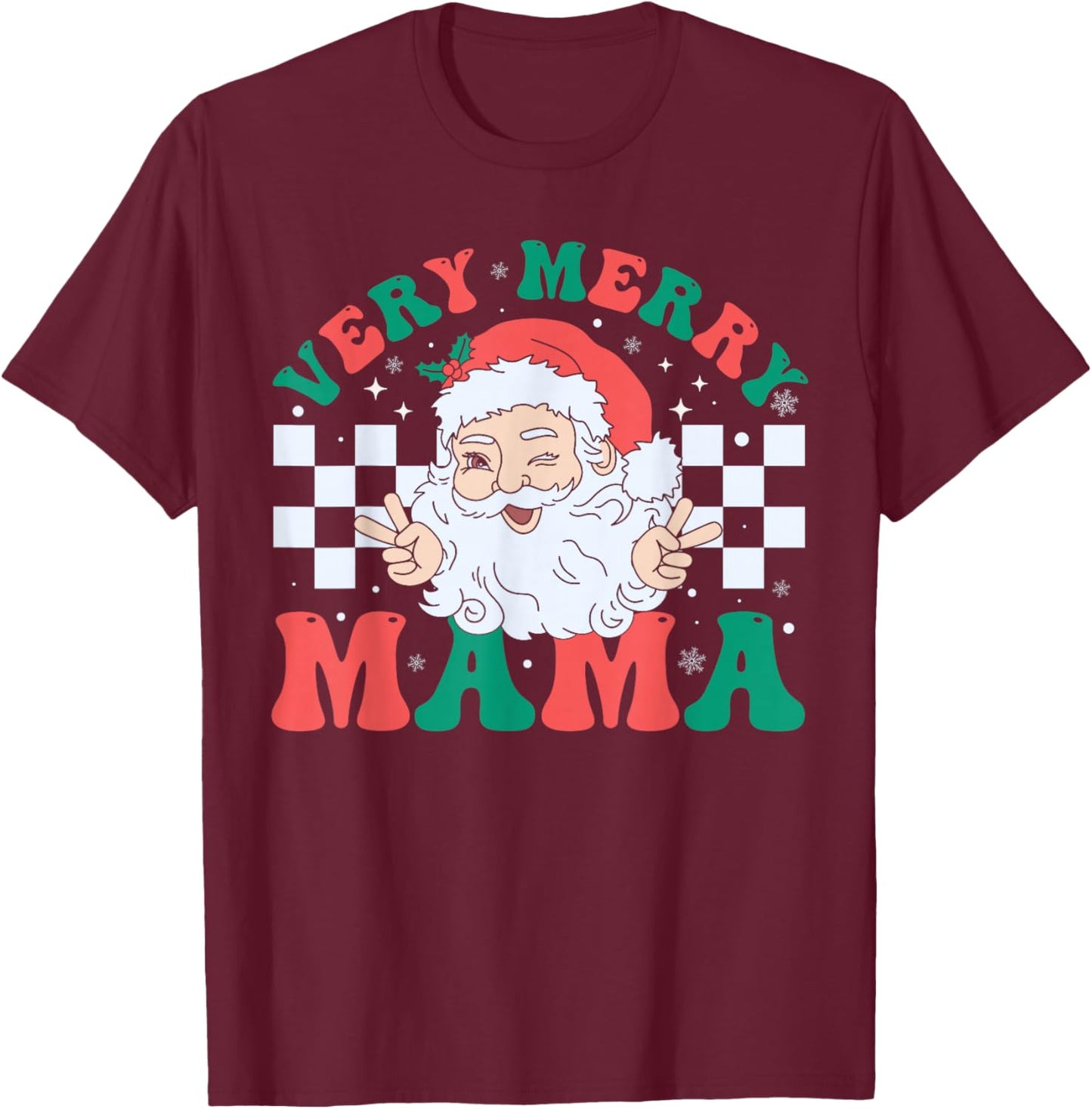 Very Merry Mama Santa Claus Christmas Retro Xmas Mom T-Shirt - T-Shirt | Maroon