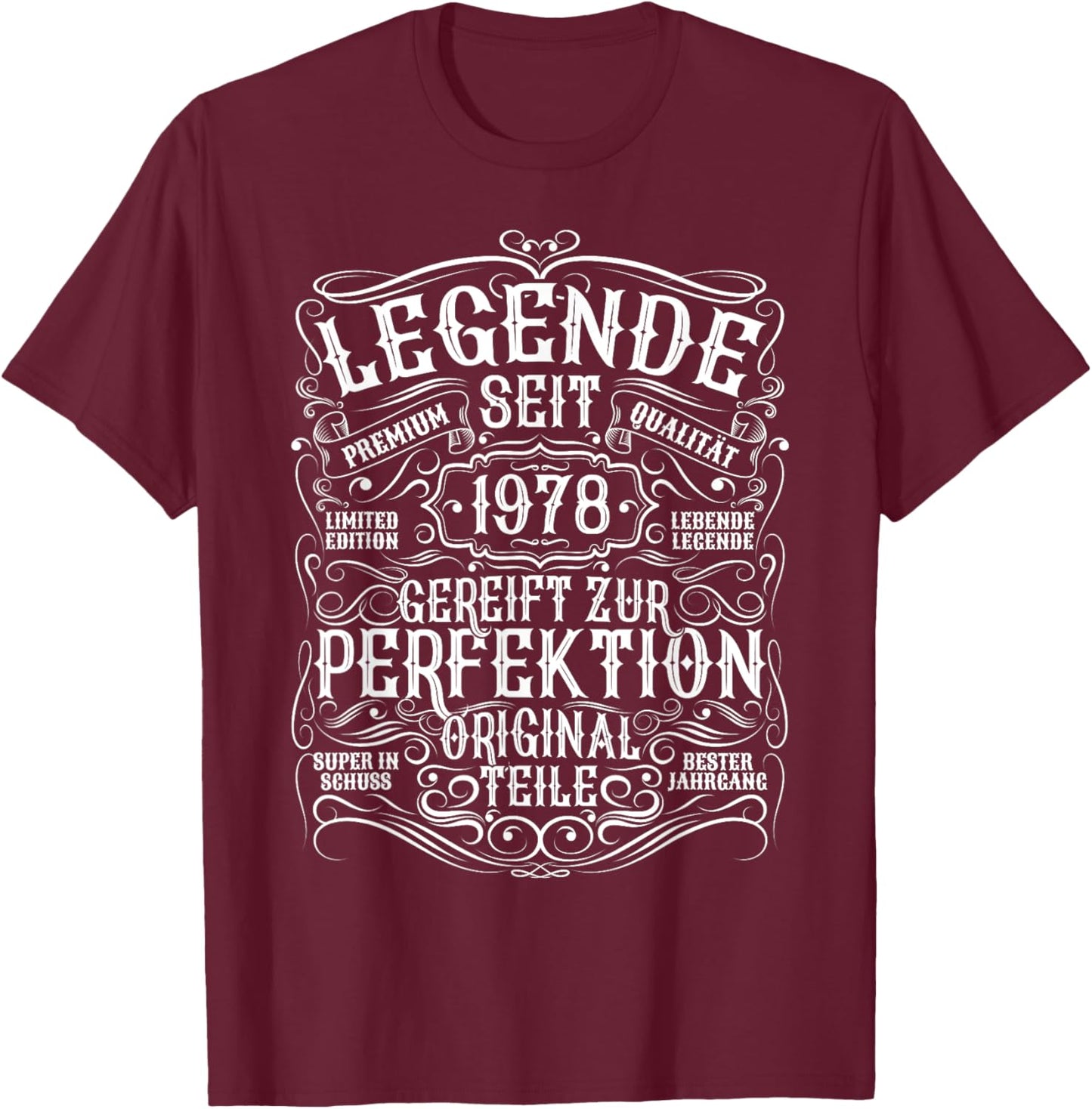 1978 Vintage-Legend-Dekoration zum 45. Geburtstag, für Mann und Frau, lustig T-Shirt - T-Shirt | Maroon