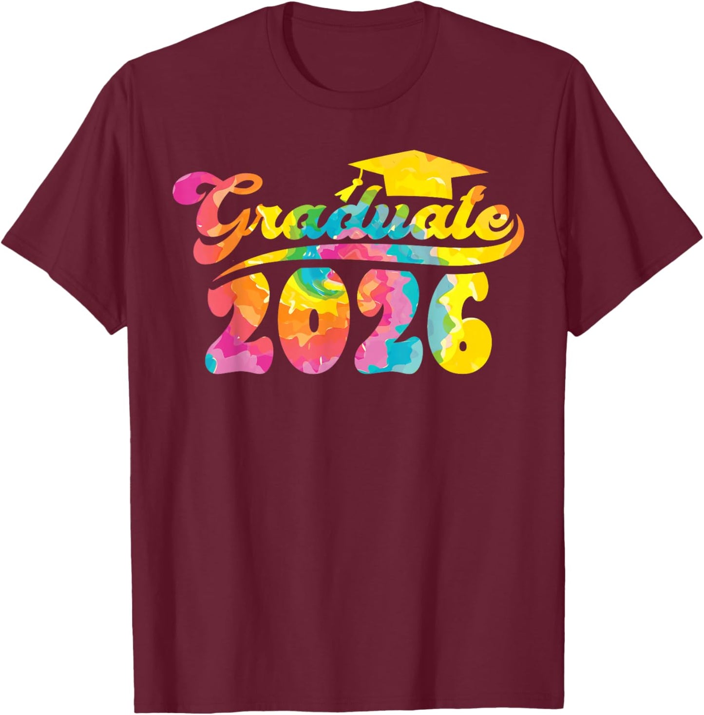 Graduation Graduate Class 2026 Senior College Grad Tie Dye T-Shirt - T-Shirt | Maroon
