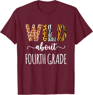 Wild About Fourth Grade Teacher Safari Animals Leopard Print Men Women Kids T-Shirt - T-Shirt | Maroon