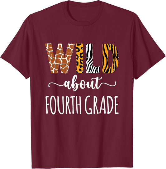 Wild About Fourth Grade Teacher Safari Animals Leopard Print Men Women Kids T-Shirt - T-Shirt | Maroon