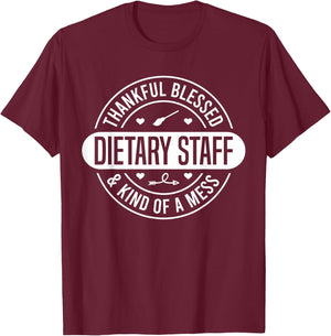 Dietary Week Staff Food Service Appreciation Week Dietary T-Shirt - T-Shirt | Maroon