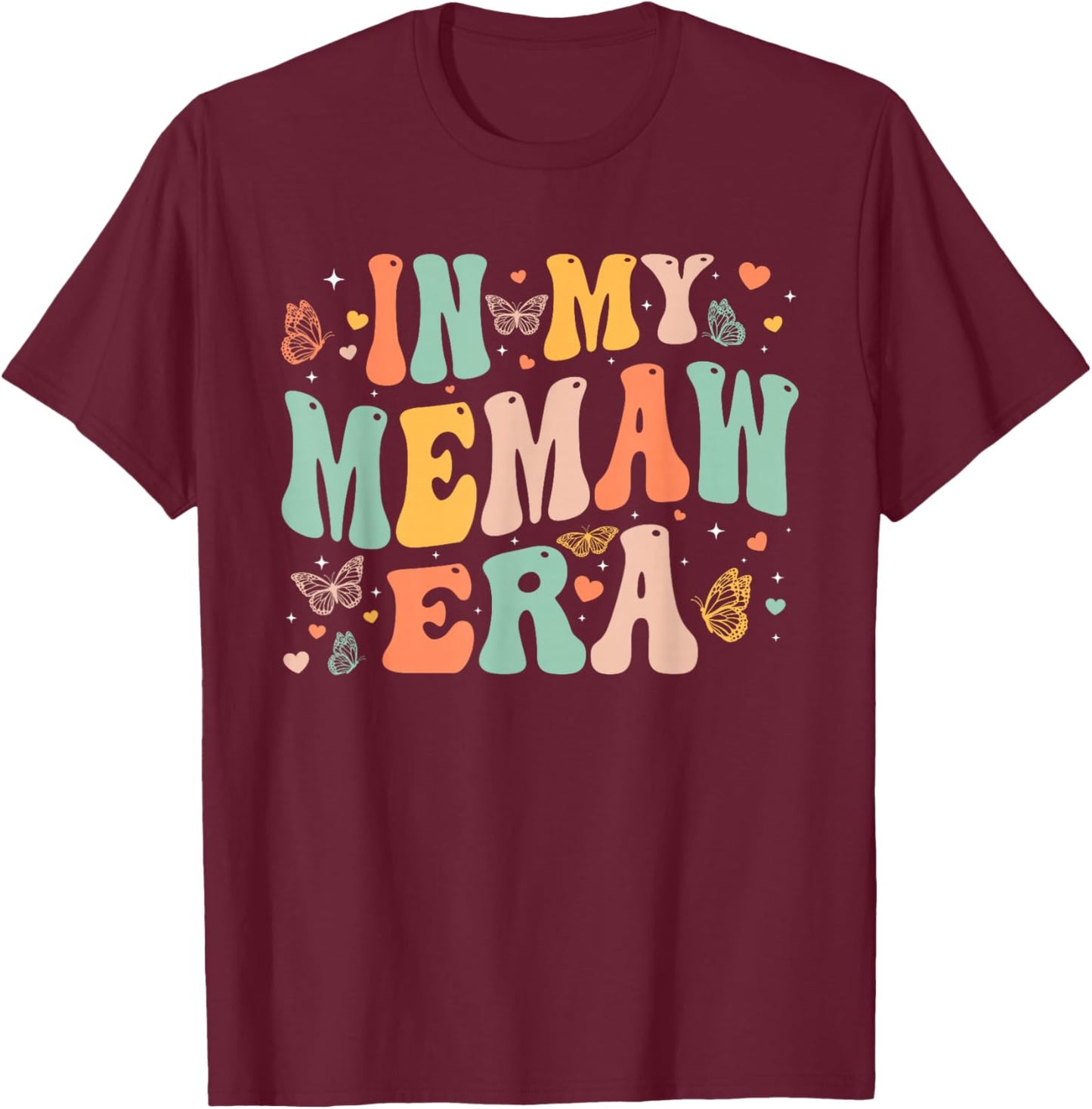 Retro Groovy In My Memaw Era Mother's Day Gifts Women T-Shirt - T-Shirt | Maroon