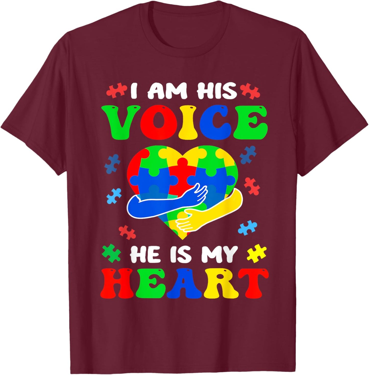 I'm His Voice He Is My Heart Autism Awareness T-Shirt - T-Shirt | Maroon