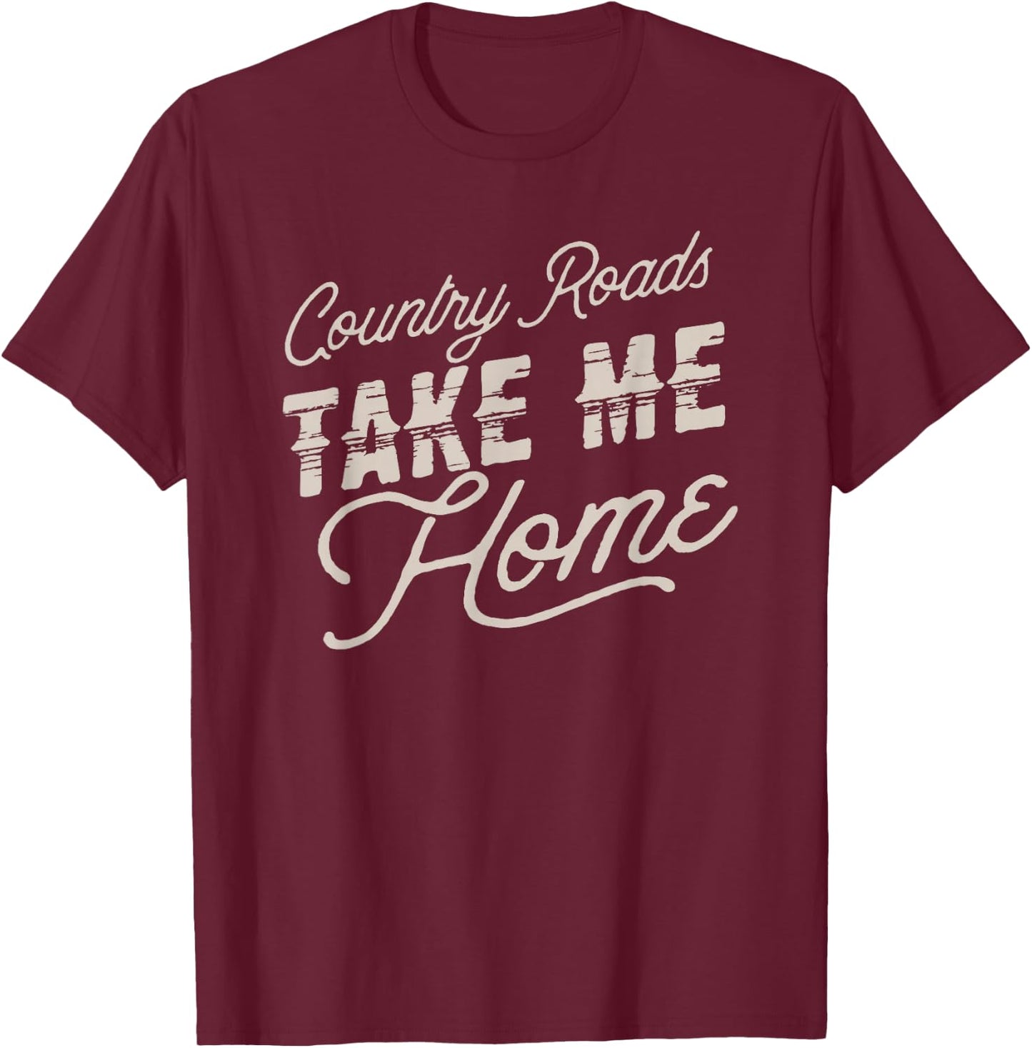 Vintage Country Roads Take me Home retro T-Shirt - T-Shirt | Maroon