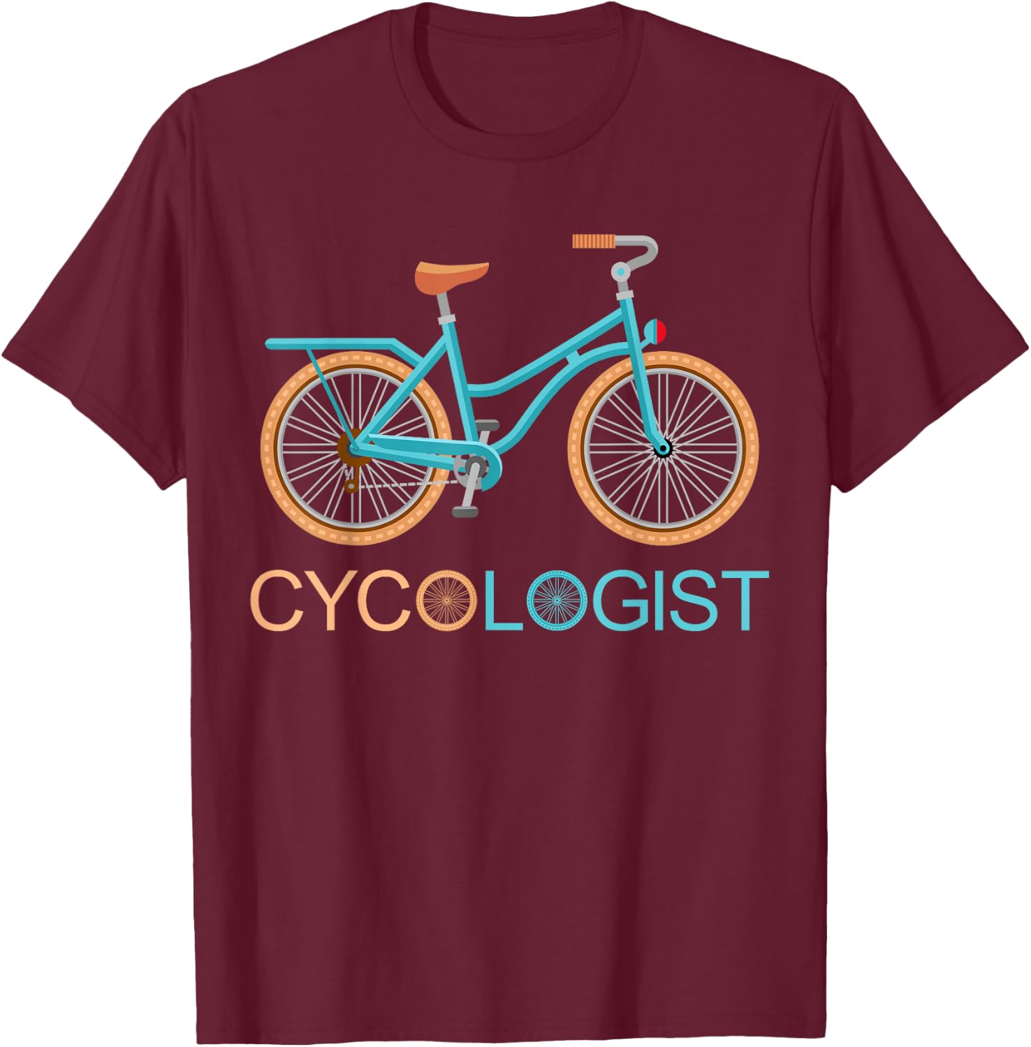 Cycologist Funny Biking Cyclist Cycling Gift T-Shirt - T-Shirt | Maroon