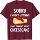 Sweet Cheesecake Dessert Cheese Cake Pastry Shop Dessert T-Shirt - T-Shirt | Maroon