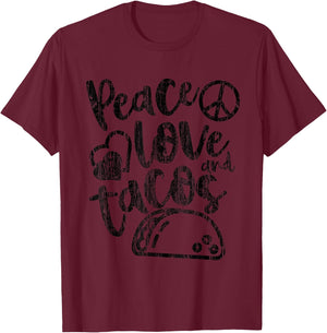 Peace Love Tacos Funny Food Cinco De Mayo Shirt Gift T-Shirt - T-Shirt | Maroon