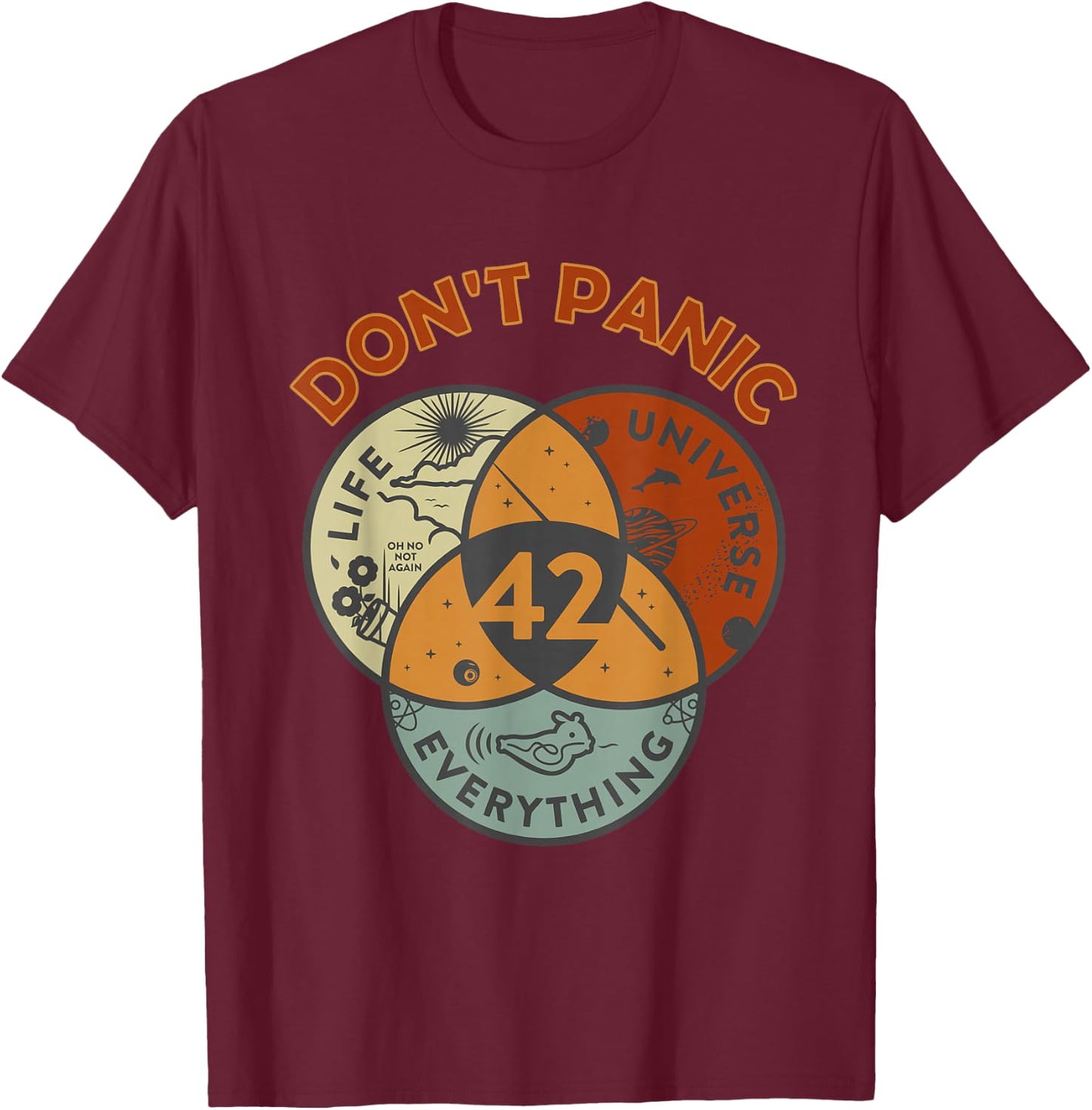 42 Answer to Life The Universe And Everything Don't Panic T-Shirt - T-Shirt | Maroon