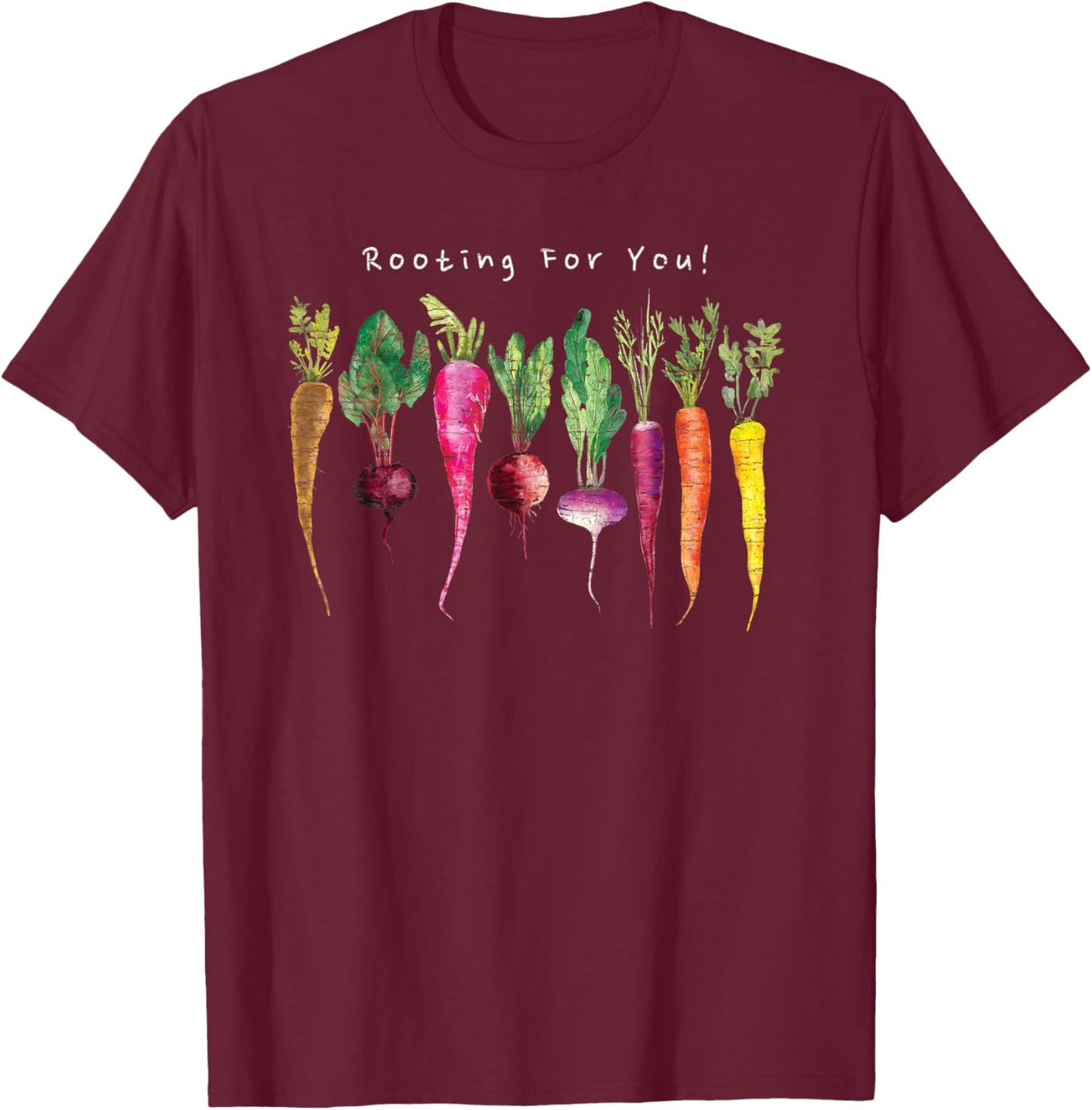 Rooting For You! - Funny Vintage Garden Vegetable T-Shirt - T-Shirt | Maroon