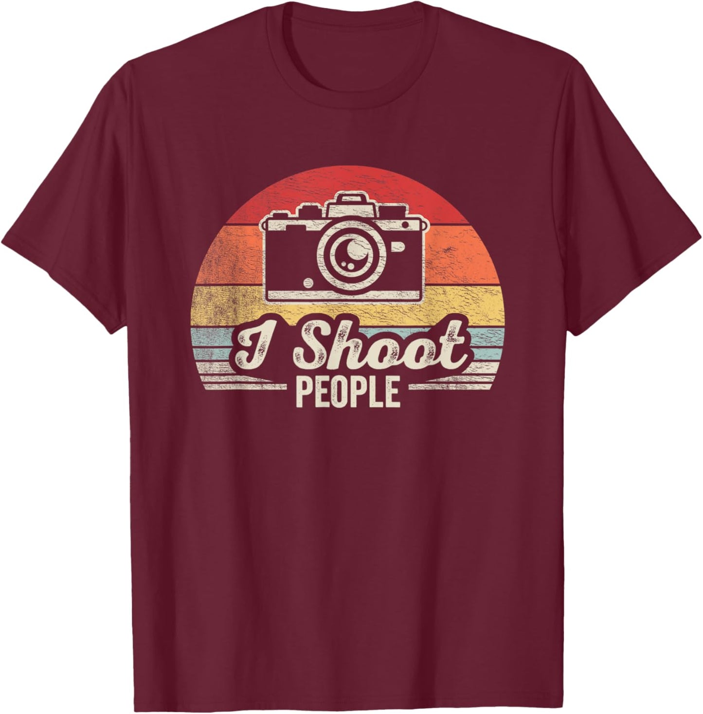 Retro Vintage Funny Photographer Camera Shirt I Shoot People T-Shirt - T-Shirt | Maroon