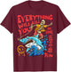 Everything Will Kill You So Choose Something Fun T-Shirt - T-Shirt | Maroon