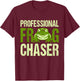 Frog Catcher Professional Frog Chaser T-Shirt - T-Shirt | Maroon