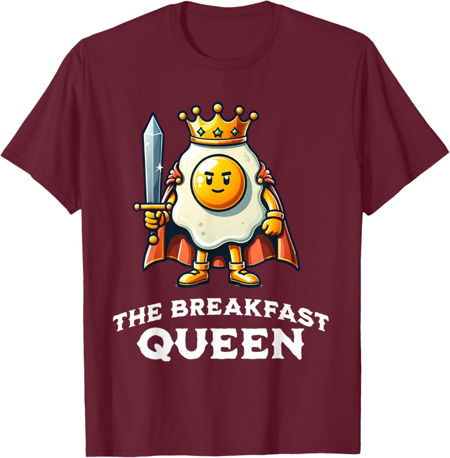 Breakfast Queen Funny Quote Breakfast Lover T-Shirt - T-Shirt | Maroon