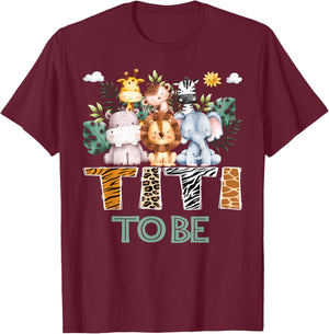 Soon To Be Titi Jungle Animal Safari Gender Reveal T-Shirt - T-Shirt | Maroon