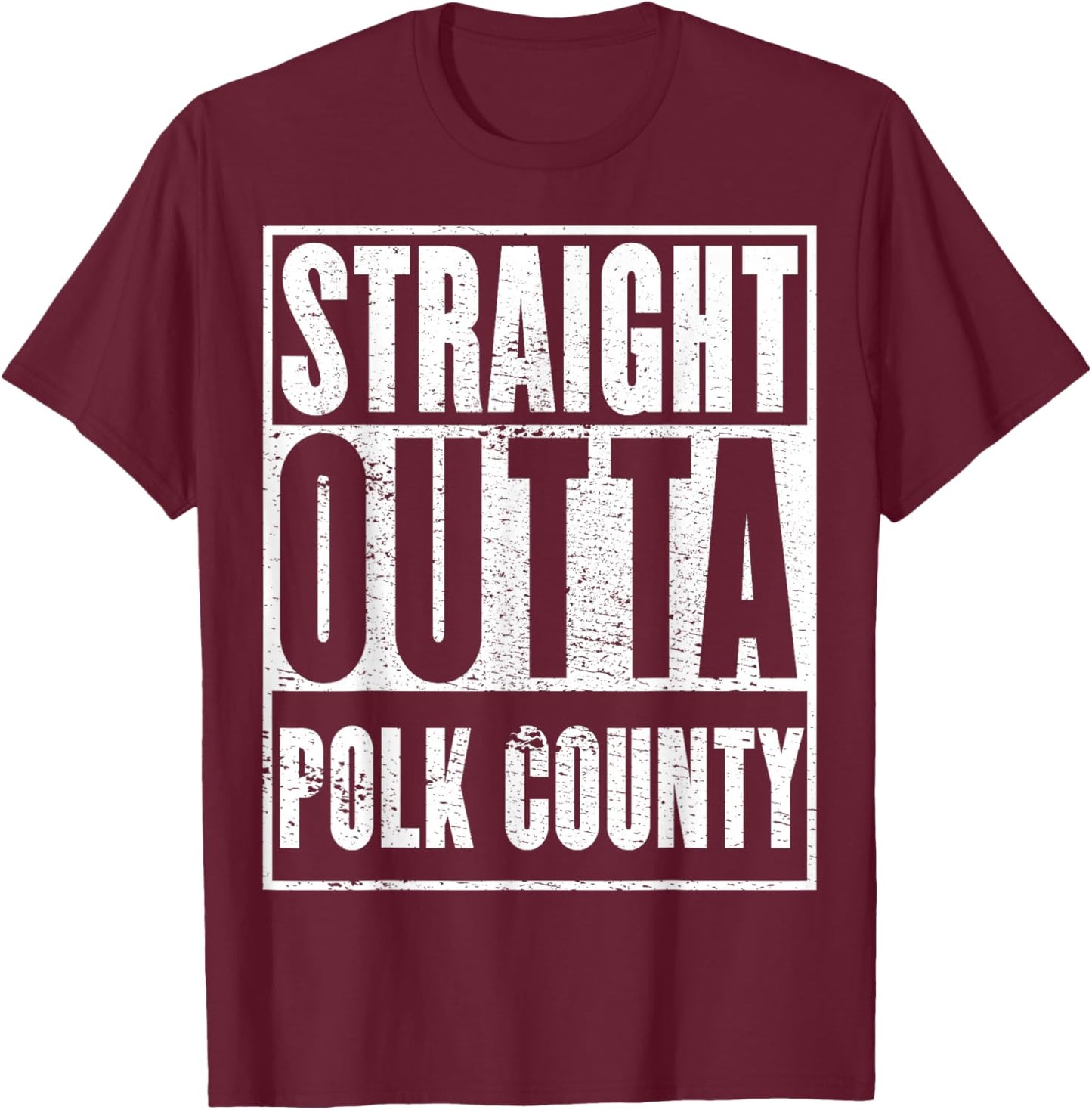 Polk County, Straight Outta Polk County T-Shirt - T-Shirt | Maroon