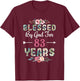 83rd Birthday Man Woman Blessed by god for 83 years T-Shirt - T-Shirt | Maroon