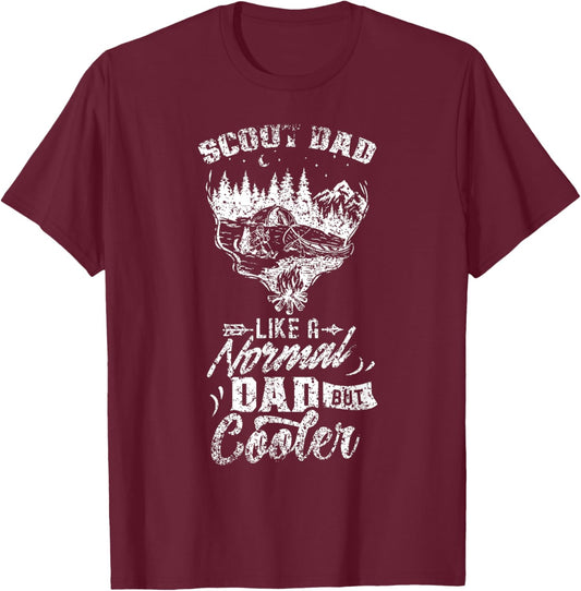 Scout Dad Like A Normal Dad But Cooler Scouting Scouts T-Shirt - T-Shirt | Maroon