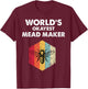 Okayest Mead Maker Meadmaking Mead Homebrew Brewer T-Shirt - T-Shirt | Maroon