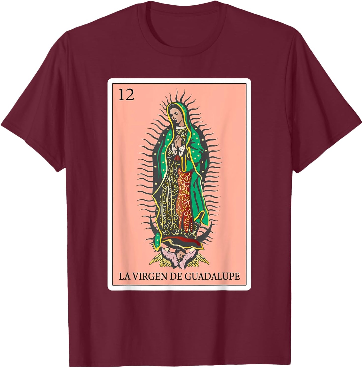 Gifts Spanish-Mexican Bingo Card - La Virgen de Guadalupe T-Shirt - T-Shirt | Maroon