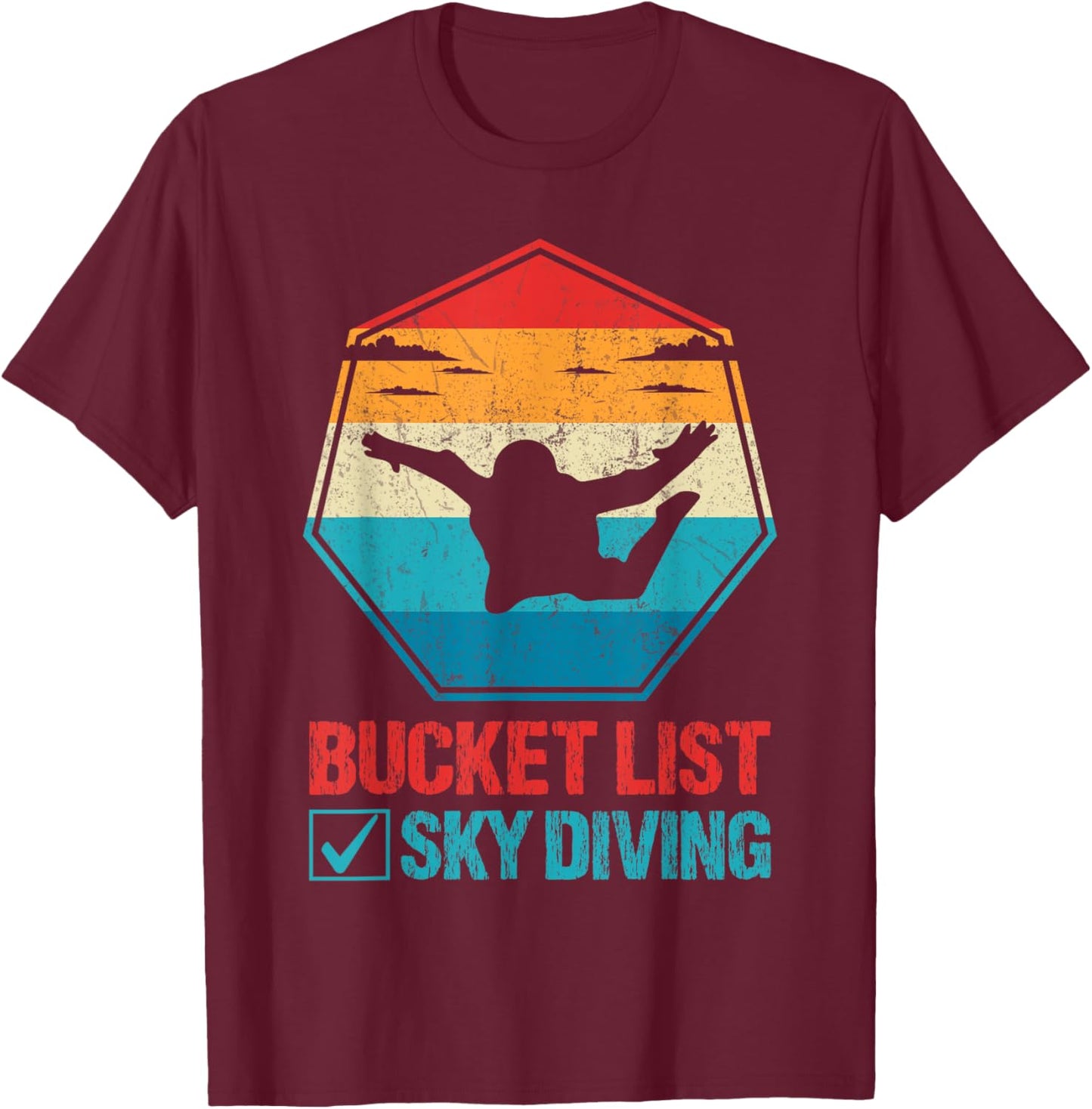 Bucket List Sky Diving Vintage Retro Skydiver T-Shirt - T-Shirt | Maroon