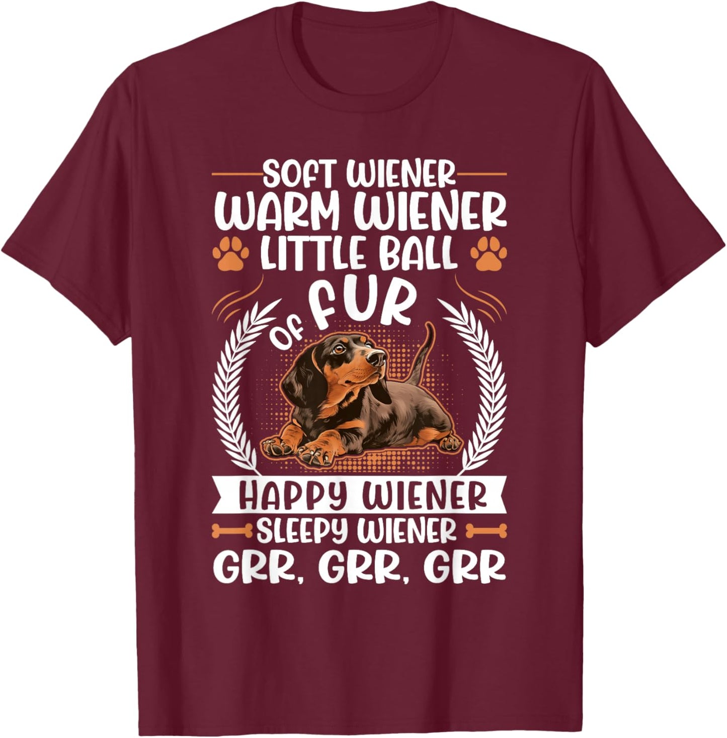 Dachshund Soft Wiener Warm Wiener Weiner Doxie Dog Lover T-Shirt - T-Shirt | Maroon