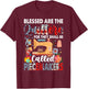 Quilting Blessed Are The Quilters Called Piecemakers T-Shirt - T-Shirt | Maroon