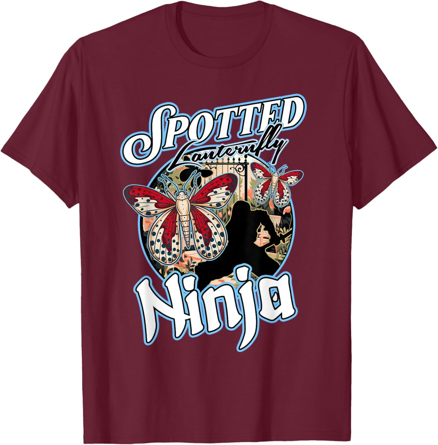 Spotted Lanternfly Trap Ninja Warrior Assassin Lantern Fly T-Shirt - T-Shirt | Maroon
