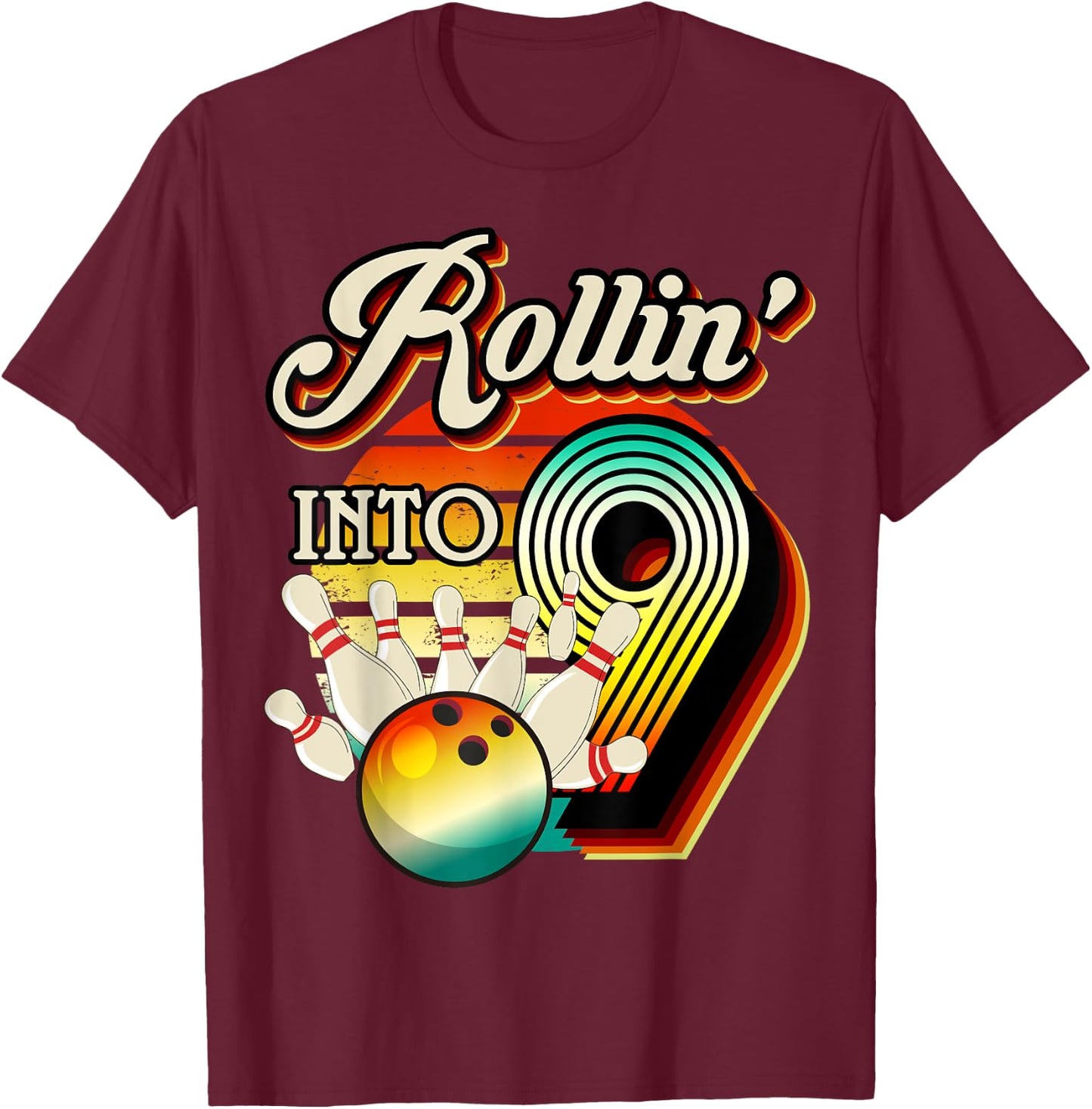 Rollin into Bowling 9 Year Old Retro Birthday 9th Bday Party T-Shirt - T-Shirt | Maroon