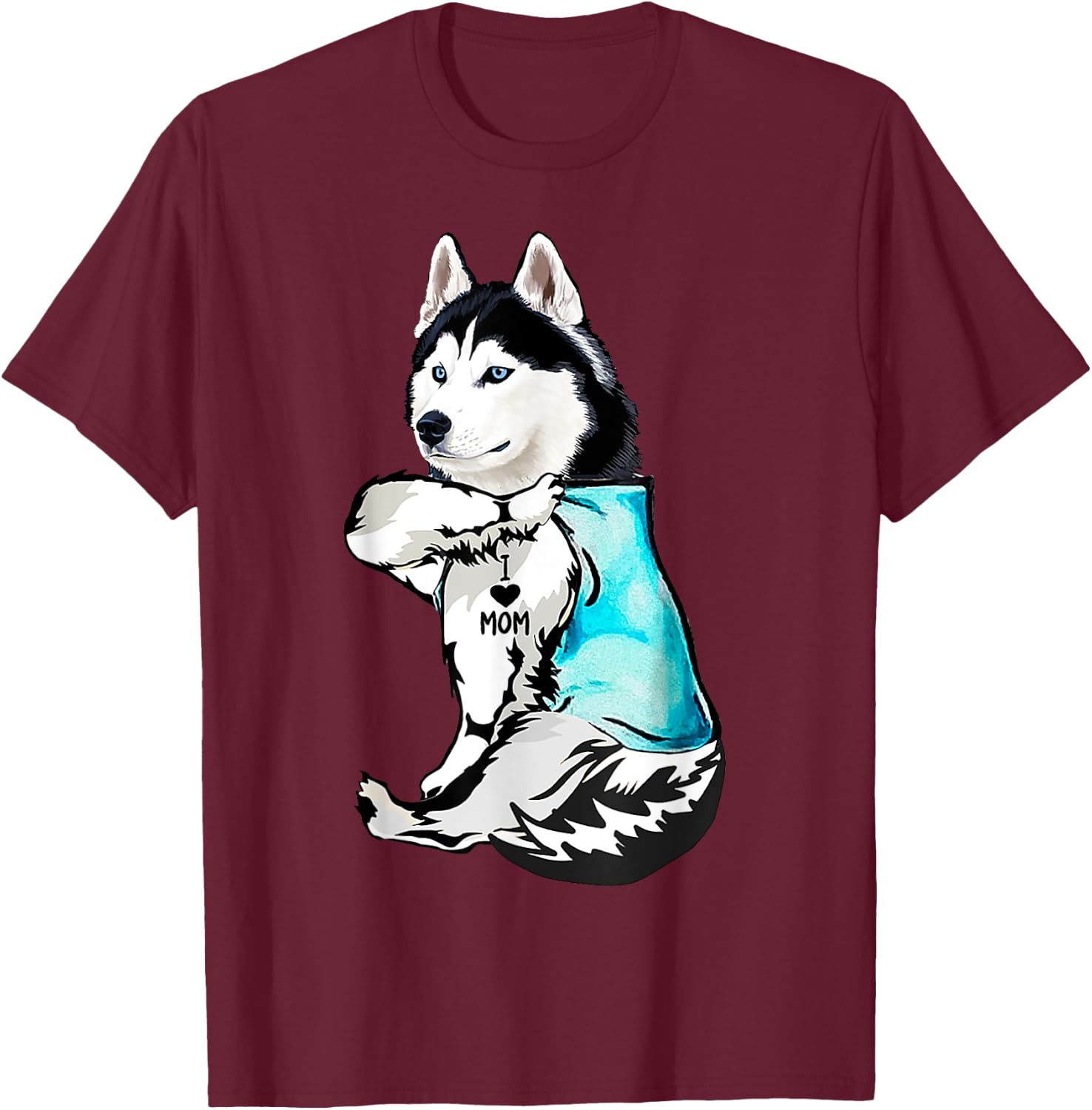 Husky I Love Mom Tattoo T-Shirt - T-Shirt | Maroon