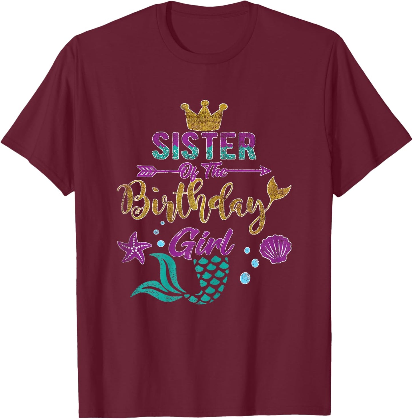 Sister of the Birthday | Girl Mermaid Gift Birthday Girl T-Shirt - T-Shirt | Maroon