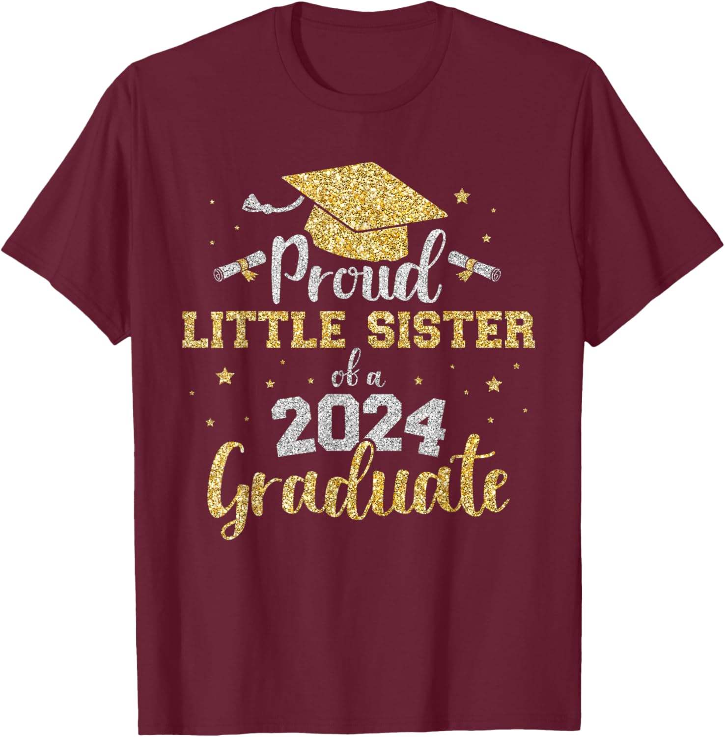Proud little sister class of 2024 graduate senior graduation T-Shirt - T-Shirt | Maroon