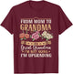Funny Mom Grandma Great Grandma Mothers Day T-Shirt - T-Shirt | Maroon