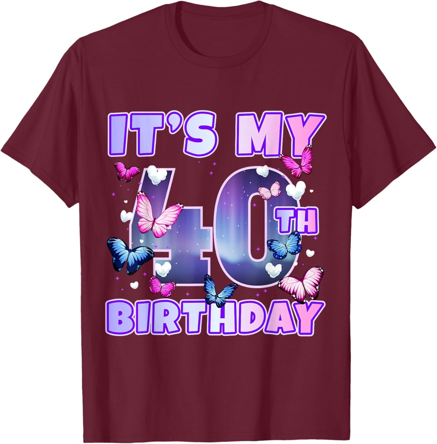 It's My 40th Birthday Girl Butterflies Theme 40 Year Old T-Shirt - T-Shirt | Maroon