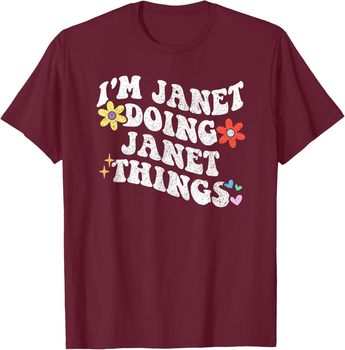 Retro Groovy Im Janet Doing Janet Things Funny Mother's Day T-Shirt - T-Shirt | Maroon