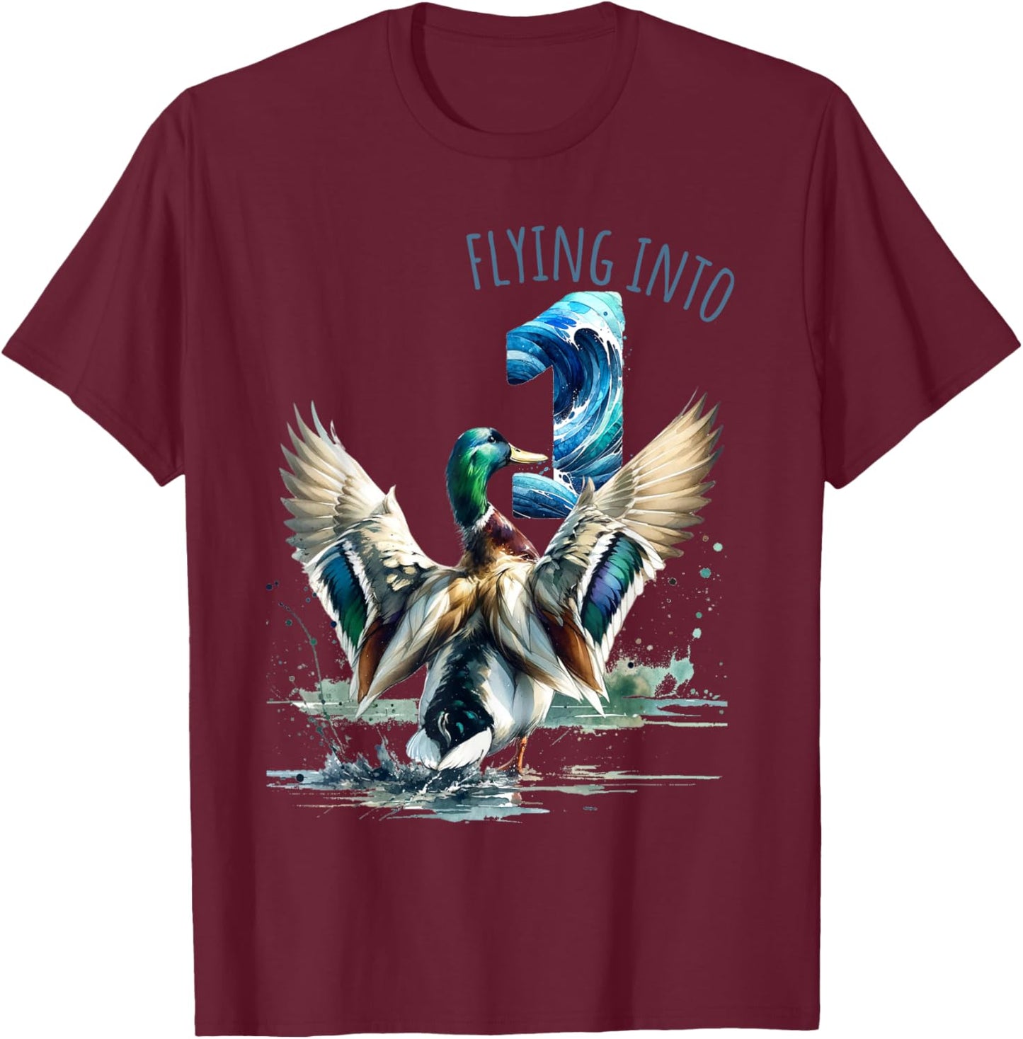 Flying into 1 Duck Hunting 1st Birthday Party 1 Year Old T-Shirt - T-Shirt | Maroon