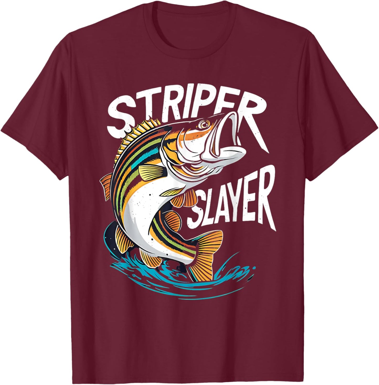 Striper Slayer Striped Bass Fishing Striper Fish T-Shirt - T-Shirt | Maroon