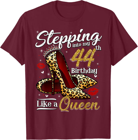 High Heels Stepping Into My 44th Birthday 44 and Fabulous T-Shirt - T-Shirt | Maroon