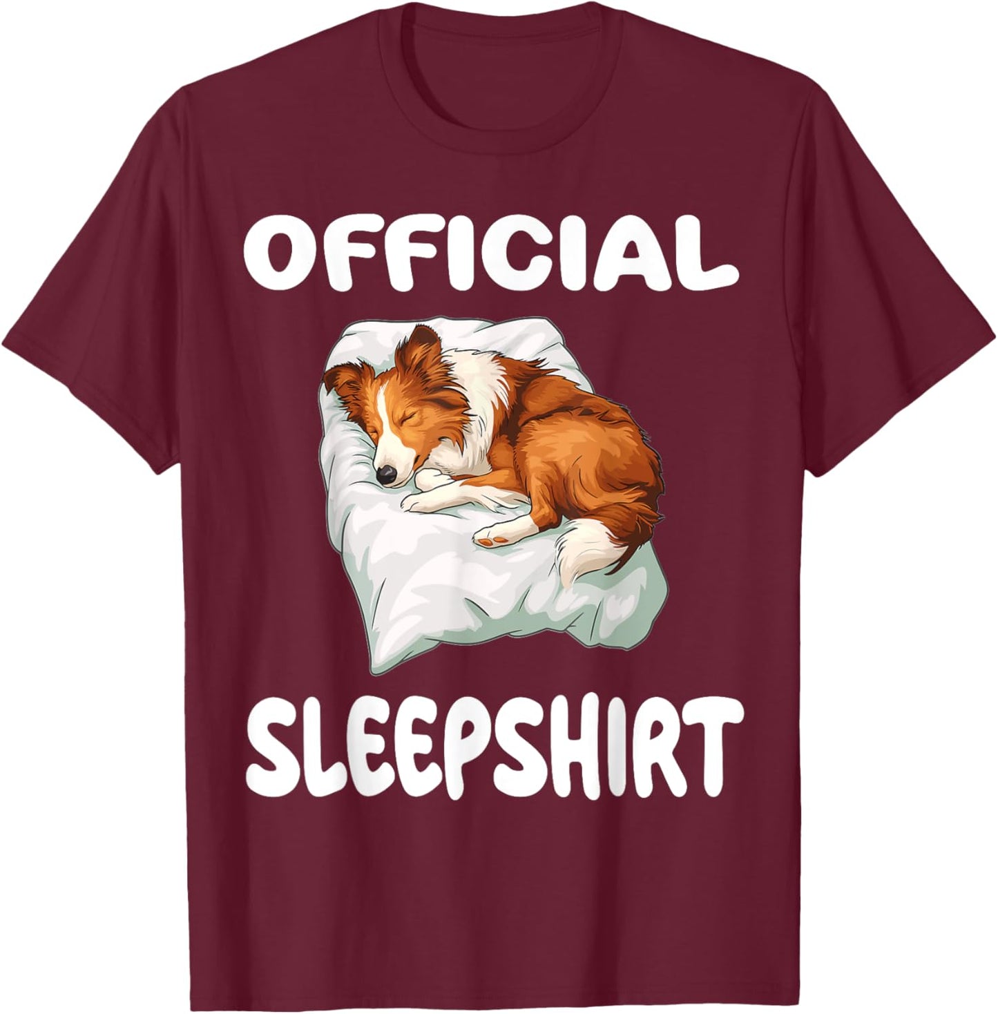 Collie Dog Official Sleepshirt Pajamas Nightgown Men Women Kids T-Shirt - T-Shirt | Maroon
