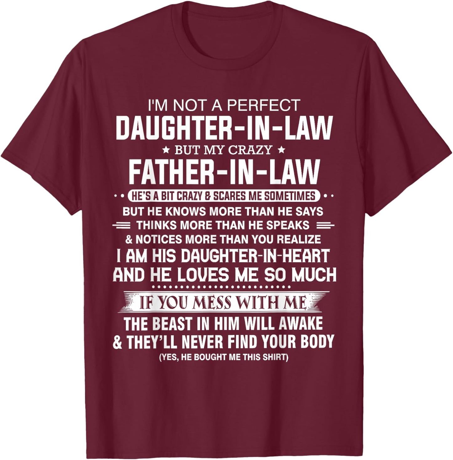 I'm Not A Perfect Daughter-in-law But My Crazy Father-in-law T-Shirt - T-Shirt | Maroon