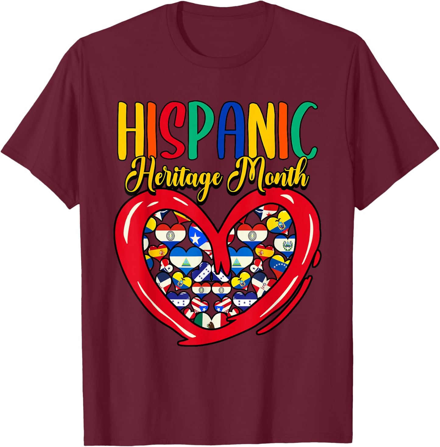 Hispanic Heritage Month All Countries Flags Heart T-Shirt - T-Shirt | Maroon
