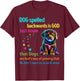 Dog Spelled Backwards Is God just know that Dogs Men Women Girls Kids T-Shirt - T-Shirt | Maroon