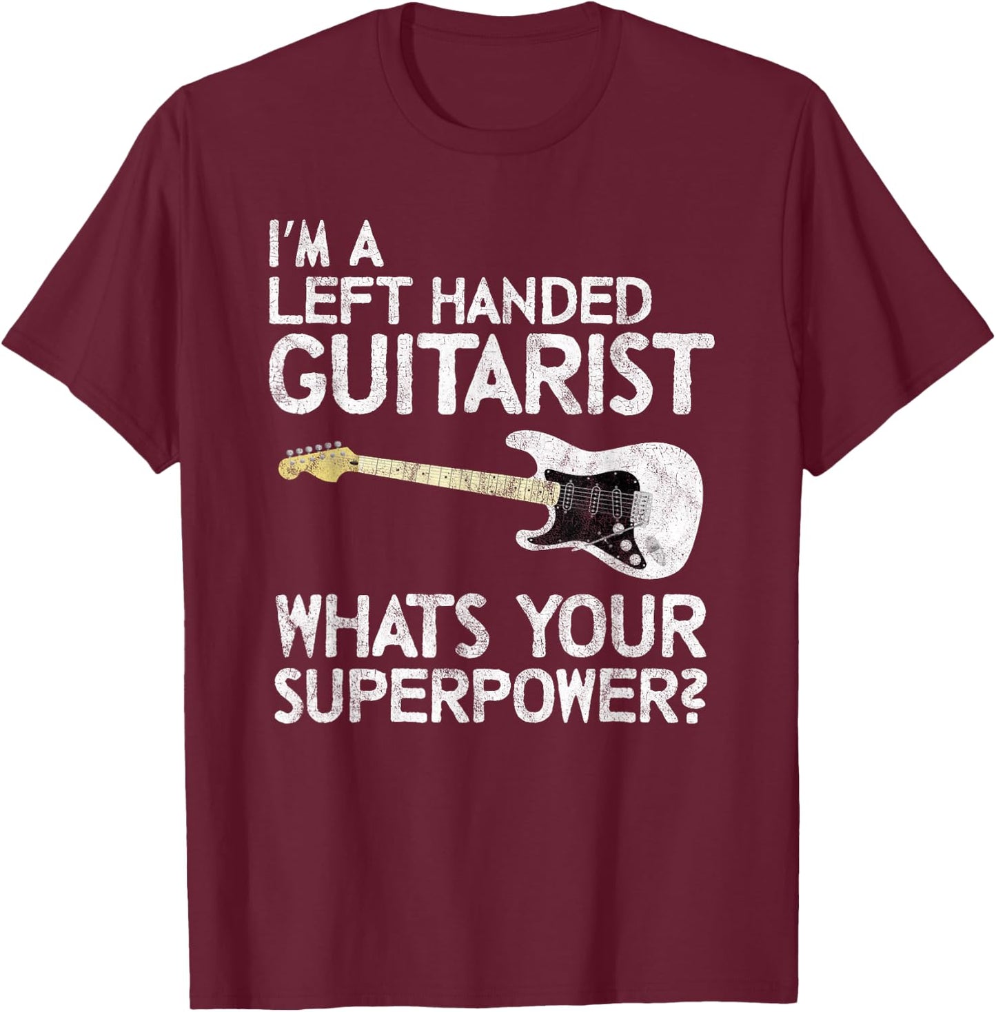 Left Handed Guitarist Lefty Guitar Player Shredder Rock Band T-Shirt - T-Shirt | Maroon