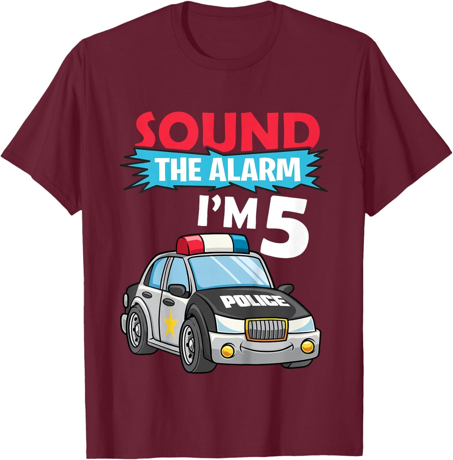 Kids Birthday Boy Shirt 5 Years Old Police Car Policeman Cop T-Shirt - T-Shirt | Maroon
