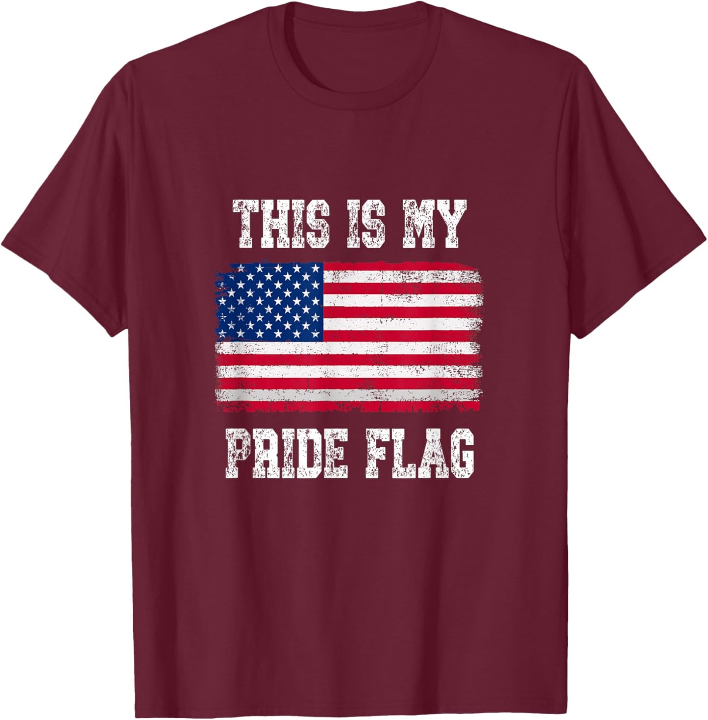 Patriotic American This is My Pride Flag USA T-Shirt - T-Shirt | Maroon