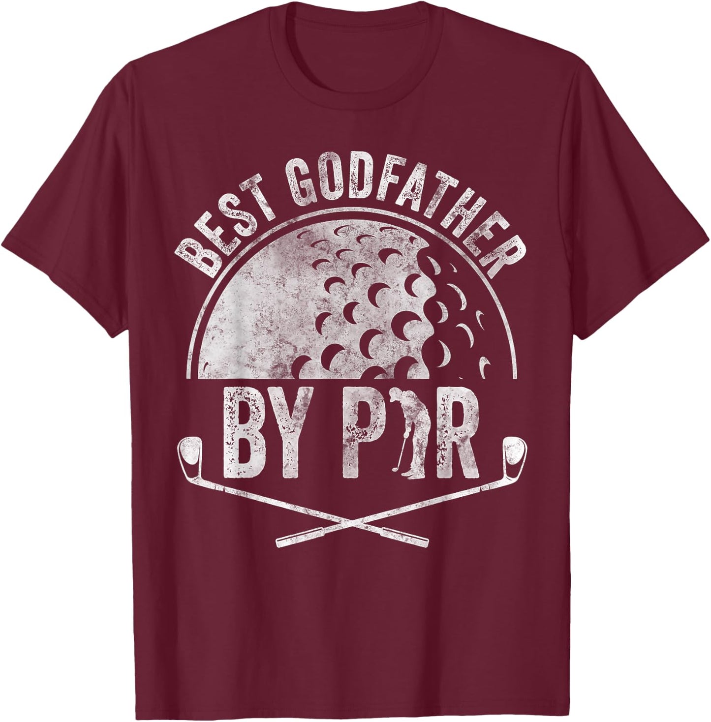 Best Godfather By Par Shirt Golf Lover Sports Gift Golf T-Shirt - T-Shirt | Maroon