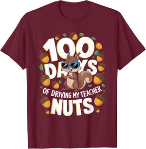 100 Days Of Driving My Teacher Nuts Squirrel 100th Teacher T-Shirt - T-Shirt | Maroon