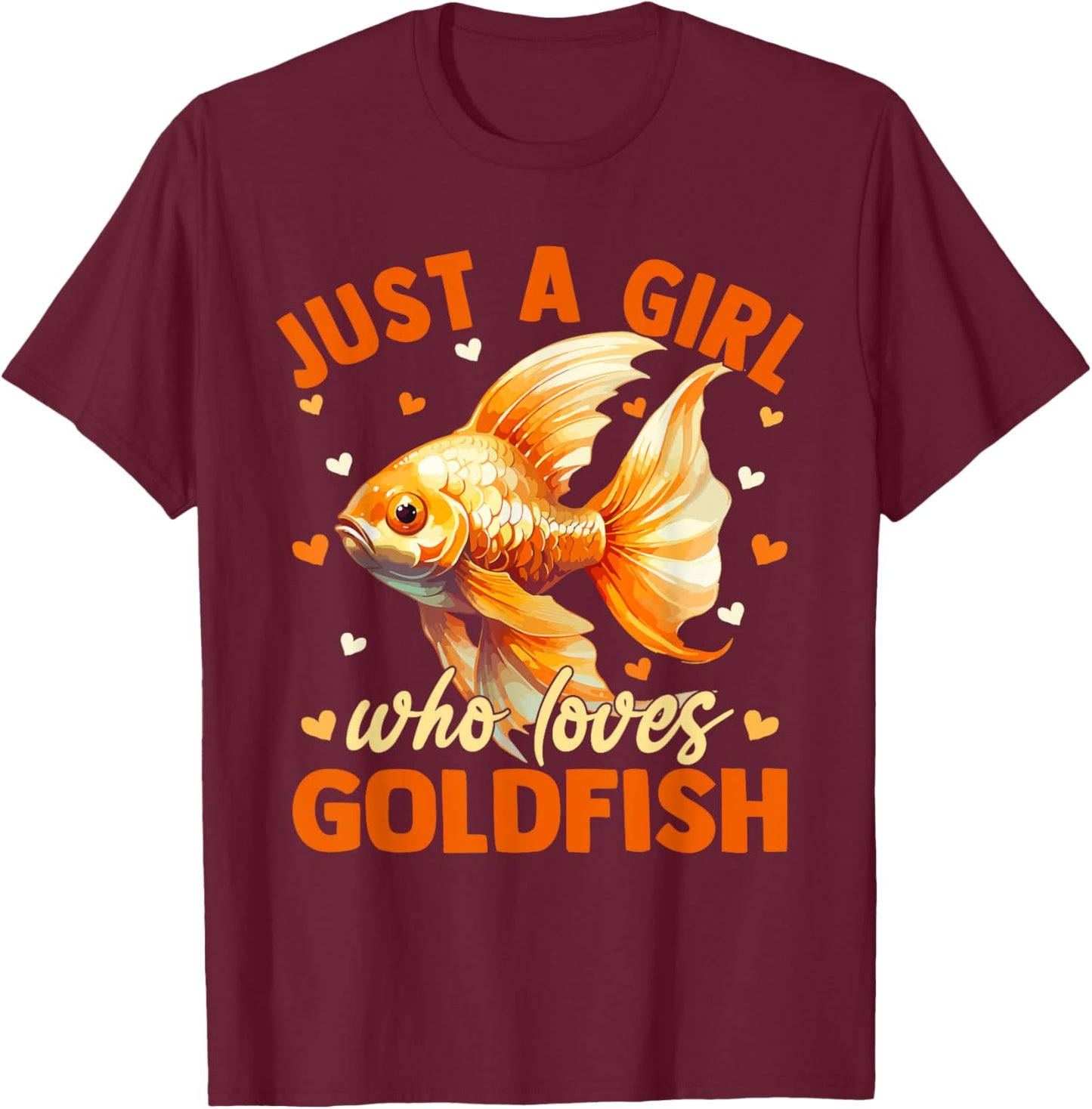 Floral Goldfish Just A Girl Who Loves Goldfish T-Shirt - T-Shirt | Maroon